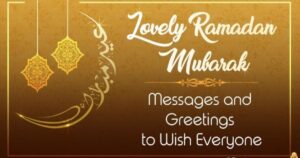 50+ Ramadan Mubarak Wishes, Messages & Greetings