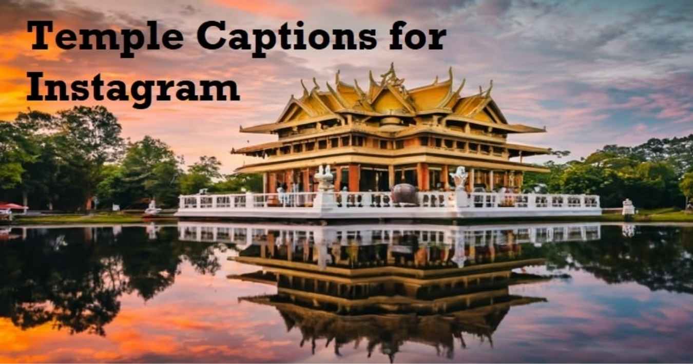 140+Inspiring Temple Captions for Instagram: Sacred Quotes for Your Photos in 2025