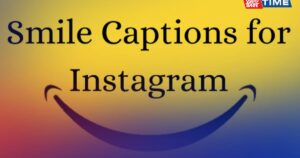 528+ Best Smile Captions for Instagram for 2025