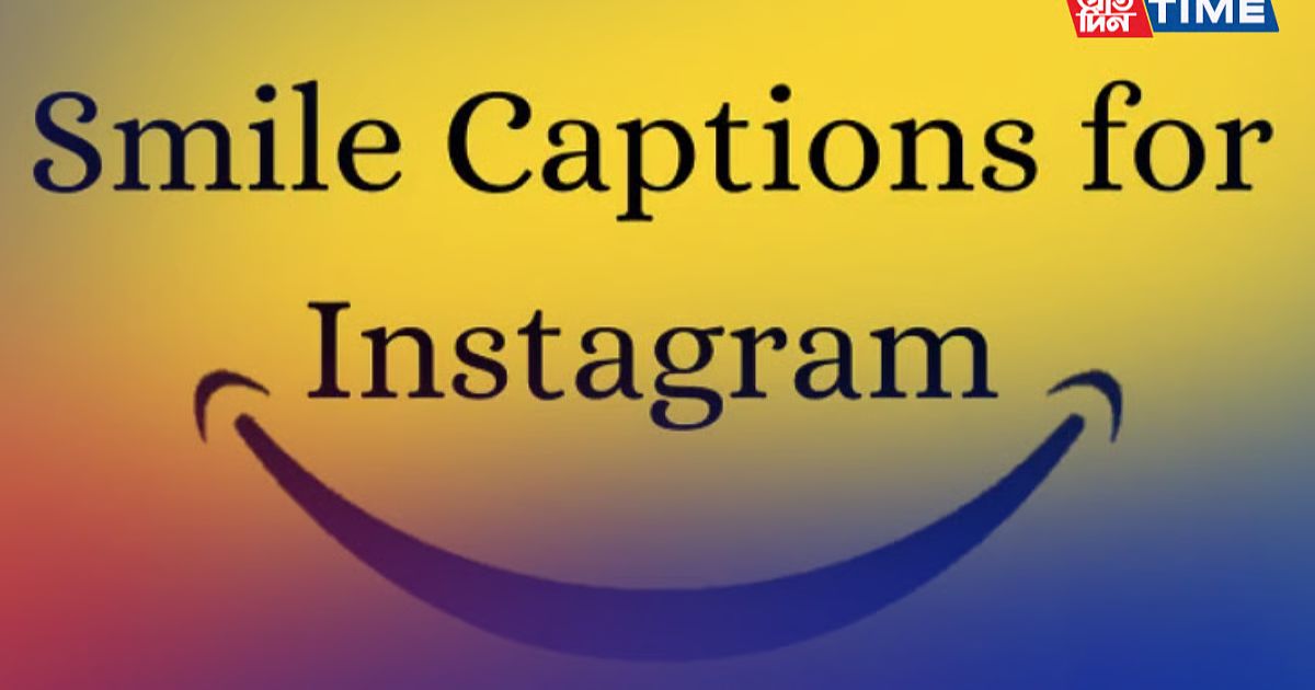 528+ Best Smile Captions for Instagram for 2025
